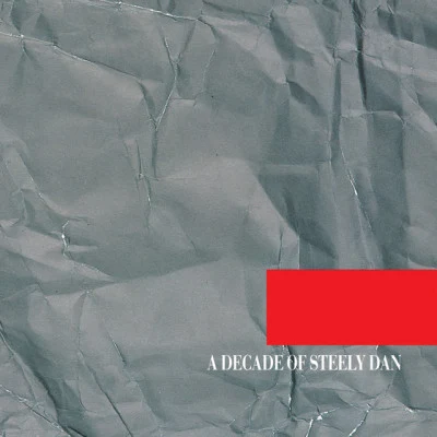 Steely DanA Decade Of Steely Dan