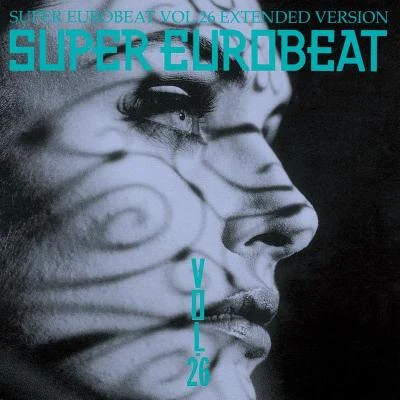 Tension/Durrty Goodz/Nathan/Gappy Ranx/Yorkshire Terrierz/BMD/Shystie/J2K/Bomb Squad/JamakabiHI-NRG REVOLUTION SUPER EUROBEAT VOL.26