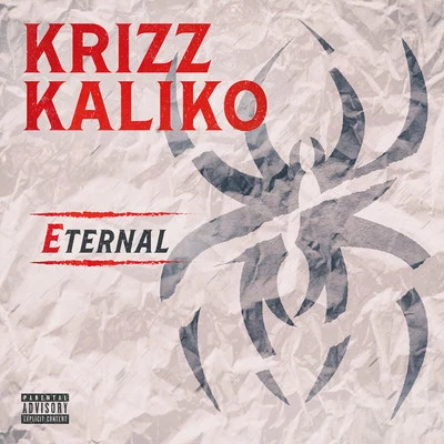 OnlyOne/Krizz Kaliko/Rome/J/Illmaculate/Tech N9neEternal