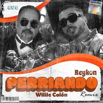 Willie ColónPerriando (La Murga Remix)