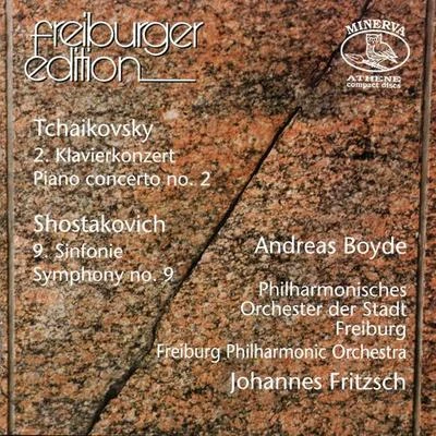 Johannes FritzschOpera QueenslandQueensland Symphony OrchestraTCHAIKOVSKY, P.I.: Piano Concerto No. 2SHOSTAKOVICH, D.: Symphony No. 9 (Freiburg Philharmonic Orchestra, Fritzsch)