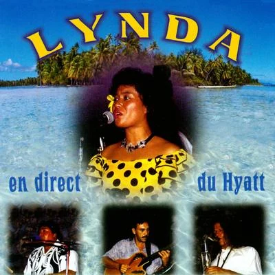 LyndaLynda en direct du Hyatt