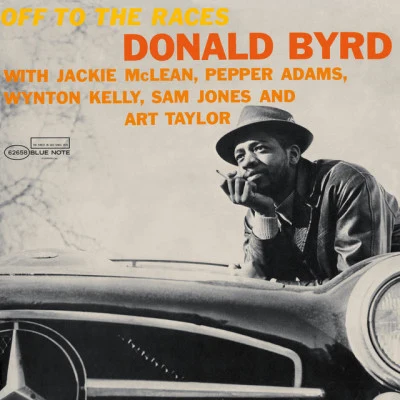 Donald ByrdOff To The Races (Remastered)