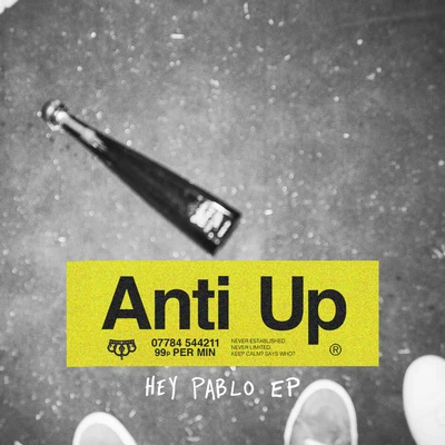 Anti UpHey Pablo EP