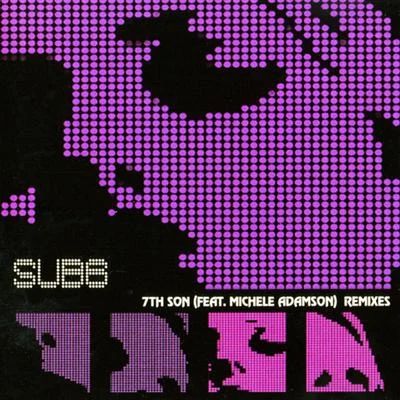 Sub67th Son (Feat. Michele Adamson) Remixes