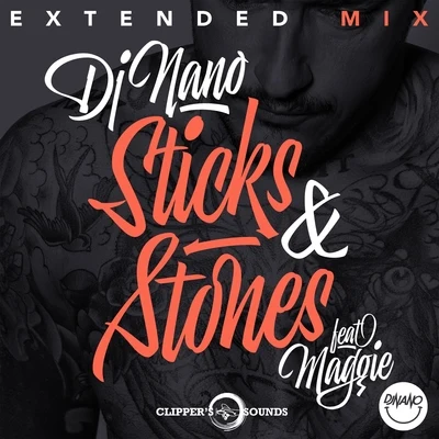 Dj Nano/karetusSticks & Stones (Extended Mix)