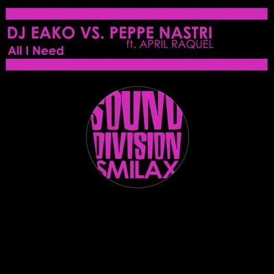 DJ EakoAll I Need