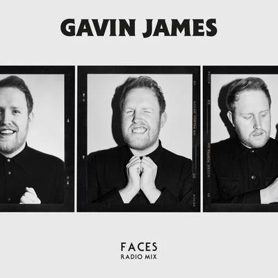 Gavin JamesFaces (Radio Mix)