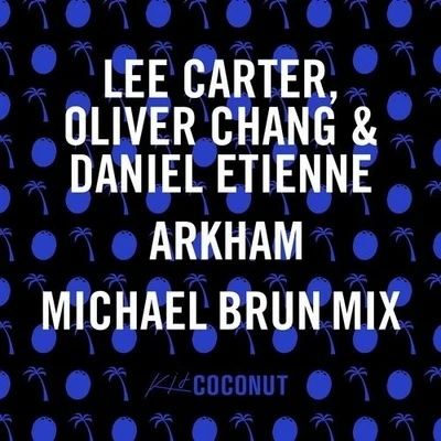 Michael BrunArkham (Michael Brun Mix)