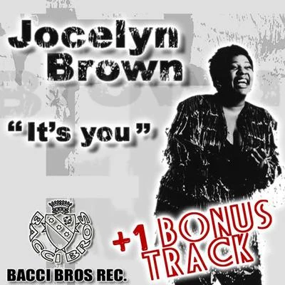 Jocelyn BrownOliver CheathamIts You (New Bonus Track)