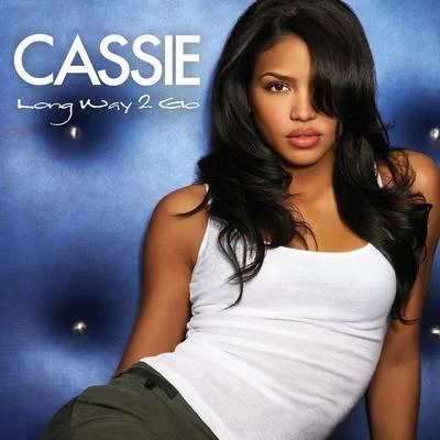 Cassie/Bad Boy Dance Mixes/E-Smoove/Nicole ScherzingerLong Way 2 Go