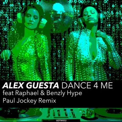 Alex GuestaDance 4 Me (Paul Jockey Remix)