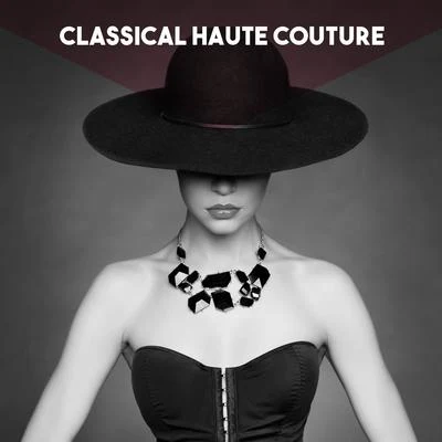 Ernest Ansermet/Orchestre de la Suisse RomandeClassical Haute Couture