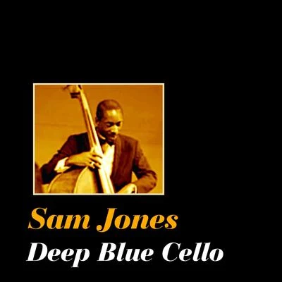 Sam JonesDeep Blue Cello