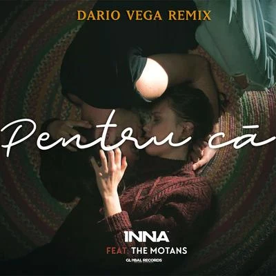 INNAPentru Ca (Dario Vega Remix)