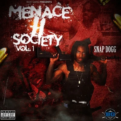 Snap Dogg/Chopsquad Lil LawMenace 2 Society, Vol. 1