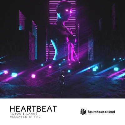 LANNÉLaidback LukeDavid GoncalvesHeartbeat