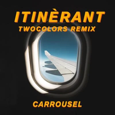 twocolorsItinérant (twocolors Remix)