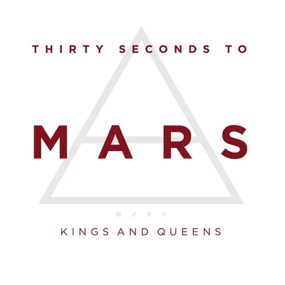 30 Seconds to MarsKings and Queens