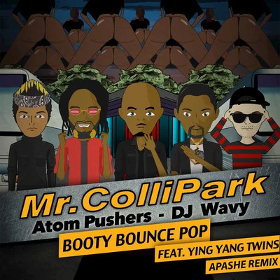 Mr. Collipark/Da MuzicianzBooty Bounce Pop (Apashe Remix)