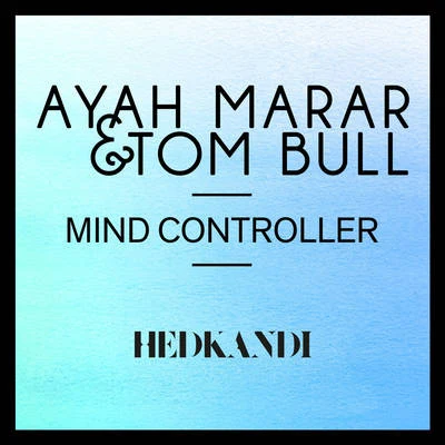 Ayah Marar/AndromedikMind Controller (Simon Hardy Remixes)