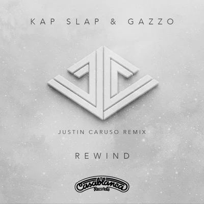 Justin CarusoRewind (Justin Caruso Remix)