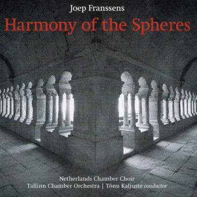 Uwe Gronostay/Viotta Ensemble/Netherlands Chamber ChoirFranssens: Harmony of the Spheres