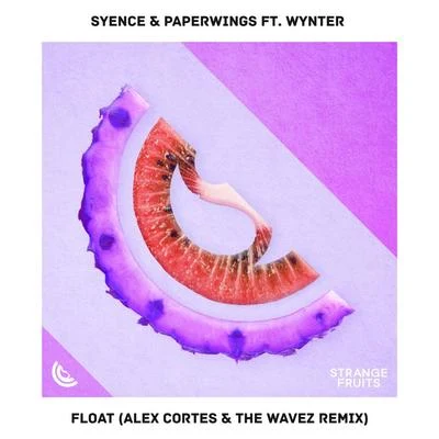 SyenceFloat (feat. Wynter) [Alex Cortes & The Wavez Remix]