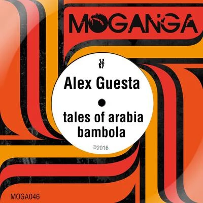 Alex GuestaTales of ArabiaBambola