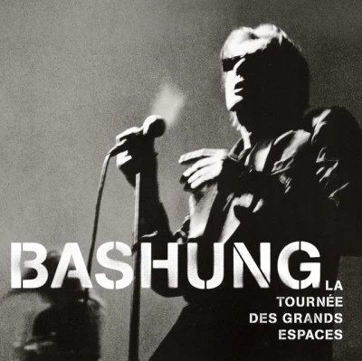 Alain BashungLa Tournee Des Grands Espaces