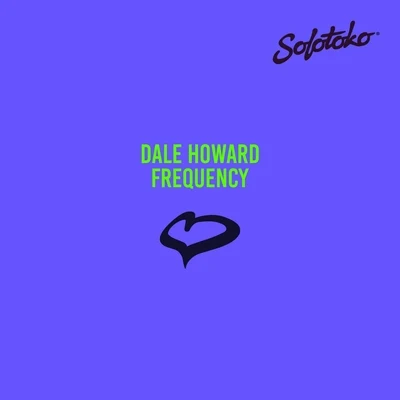 Dale HowardFrequency