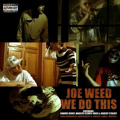 D-Gotti Monroe/Joe WeedWe Do This