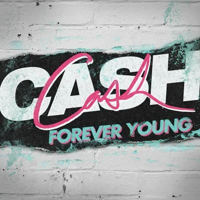 Cash Cash/Fitz And The TantrumsForever Young