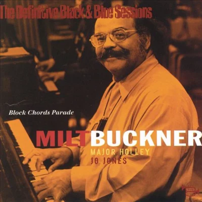 Milt Buckner/King Curtis/Plas Johnson/Don Costa/Louis Prima/Les Baxter/Nelson Riddle/Georgie Auld/Count Basie/Quintino & BlasterjaxxBlock Chords Parade