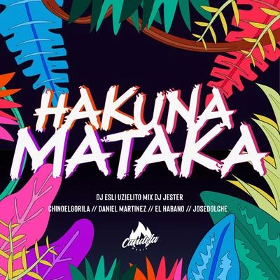 Daniel MartinezHakuna Mataka (feat. El Habano, Daniel Martinez, DJ Jester, DJ Esli & Jose Dolche)