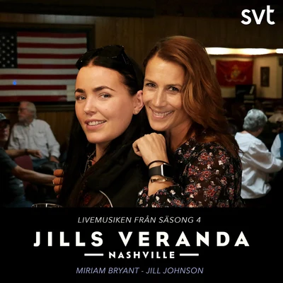 Jill JohnsonJills Veranda Nashville (Livemusiken från säsong 4) [Episode 1]