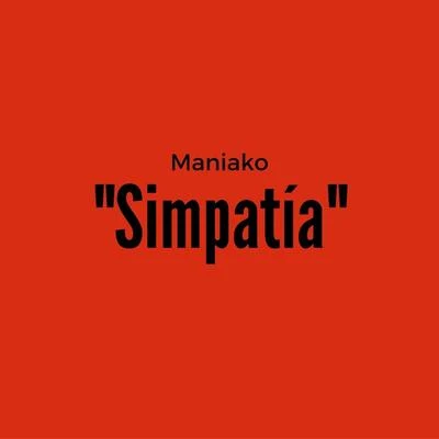 Maniako/Jhobick ZamoraSimpatia