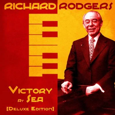 Richard RodgersVictory At Sea (Deluxe Edition) (Remastered)