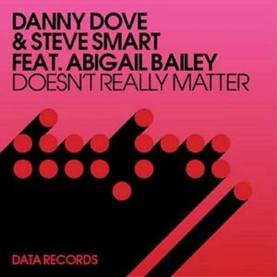 Danny DoveDoesnt Really Matter (Remixes)