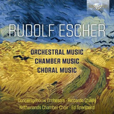 Ed SpanjaardEscher: Orchestral, Chamber and Choral Music