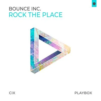 Bounce Inc./Daav OneRock the Place