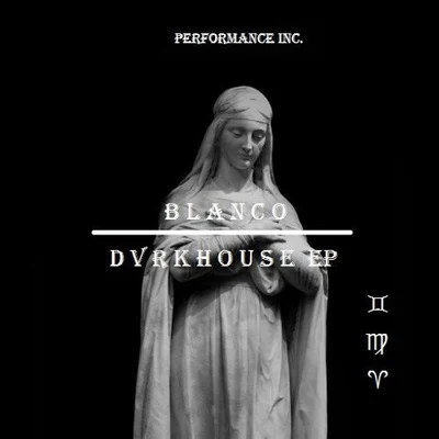 BlancoDARKHOUSE EP