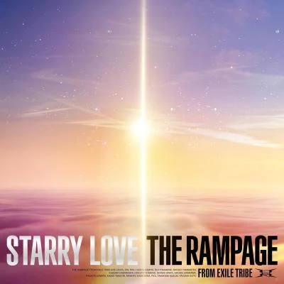 THE RAMPAGE from EXILE TRIBESTARRY LOVE