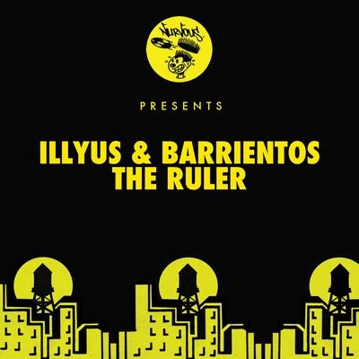 Illyus & BarrientosThe Ruler