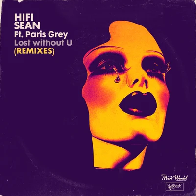 Paris GreyLost without U (Remixes)