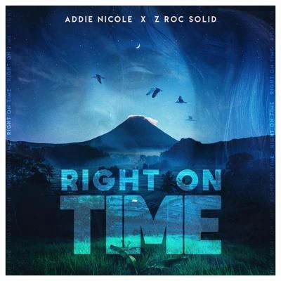 Addie NicoleRight on Time