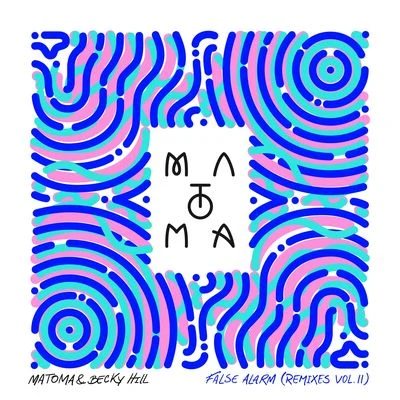 Matoma/Noah KahanFalse Alarm (Remixes Vol. II)