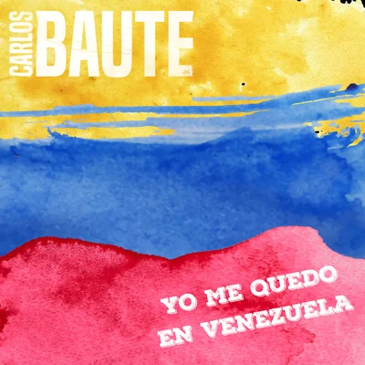 Carlos Baute/Sergio ContrerasYo me quedo en Venezuela (Versión 2019)