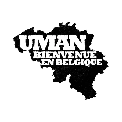 UMANBienvenue en belgique