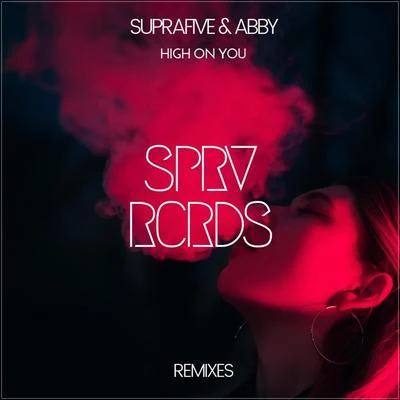 AbbyHigh On You (Remixes)